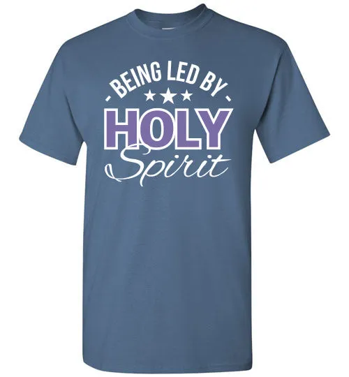 Being Led by Holy Spirit, Front Print T-Shirt, 12 Colors