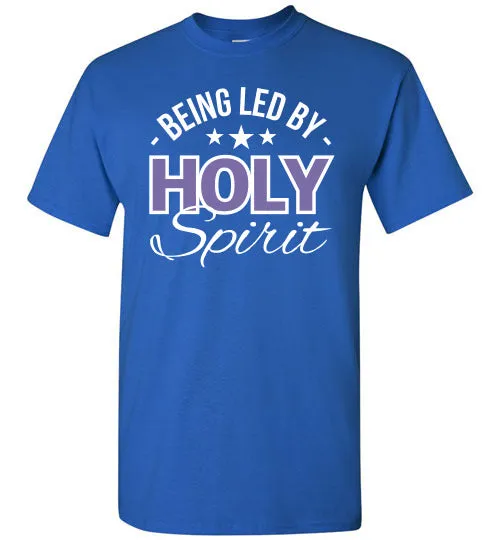 Being Led by Holy Spirit, Front Print T-Shirt, 12 Colors