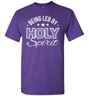 Being Led by Holy Spirit, Front Print T-Shirt, 12 Colors