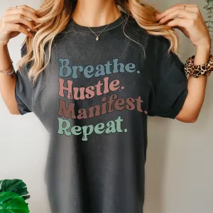 Breathe Hustle Manifest Repeat Tee, 70's Comfort Colors® T-shirt, Spring1970's Retro Design T-Shirt in Five Colors, Trendy Summer Seventies Tee