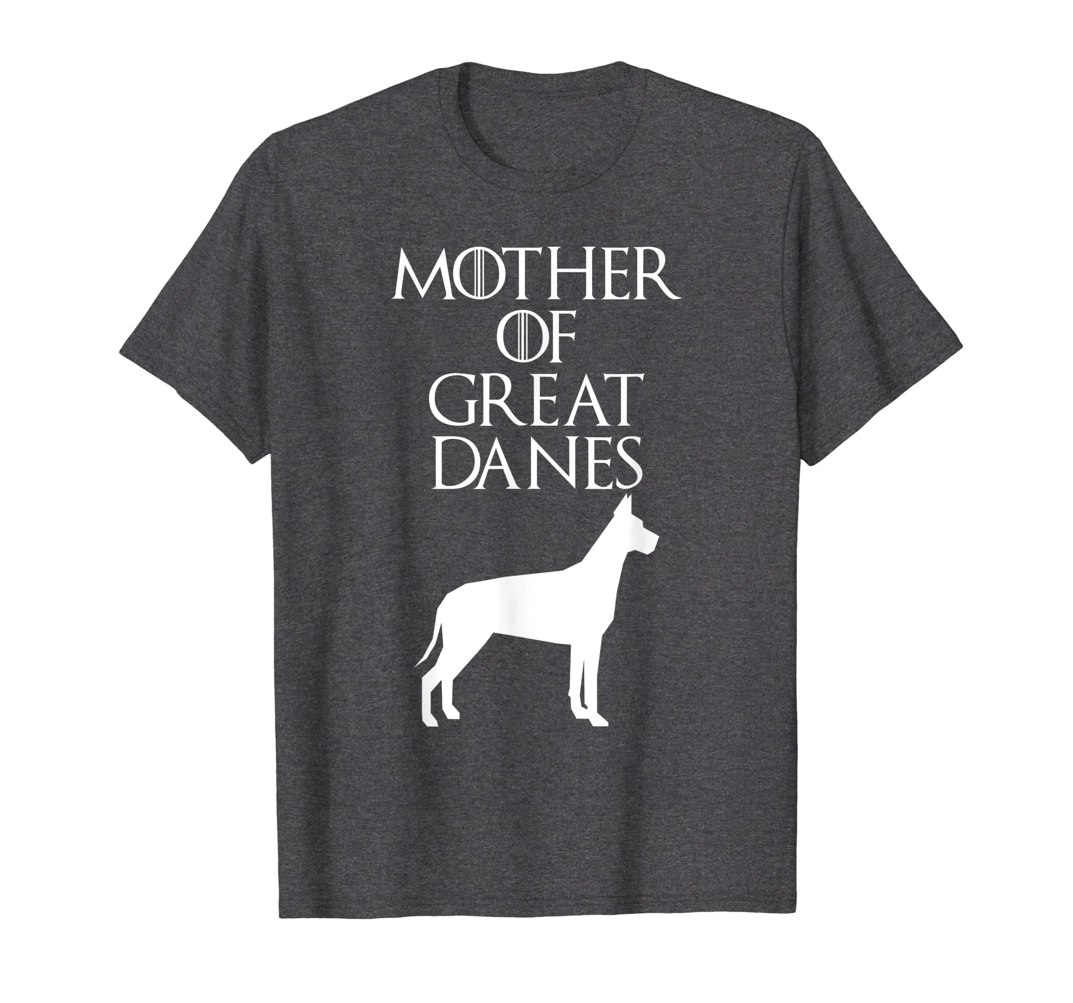 Cute &amp; Unique White Mother of Great Danes T-shirt E010656