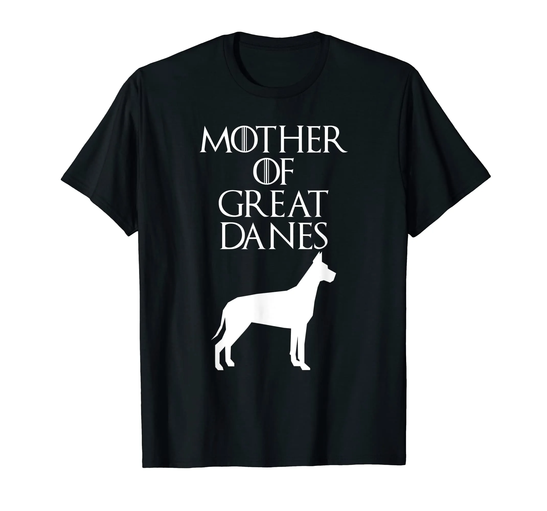 Cute &amp; Unique White Mother of Great Danes T-shirt E010656