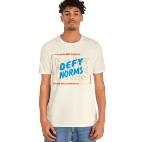 Defy Norms T-shirt | College T-shirt Positive Vibes Shirt | Trendy Eye-Catching colors | Loose fit tees