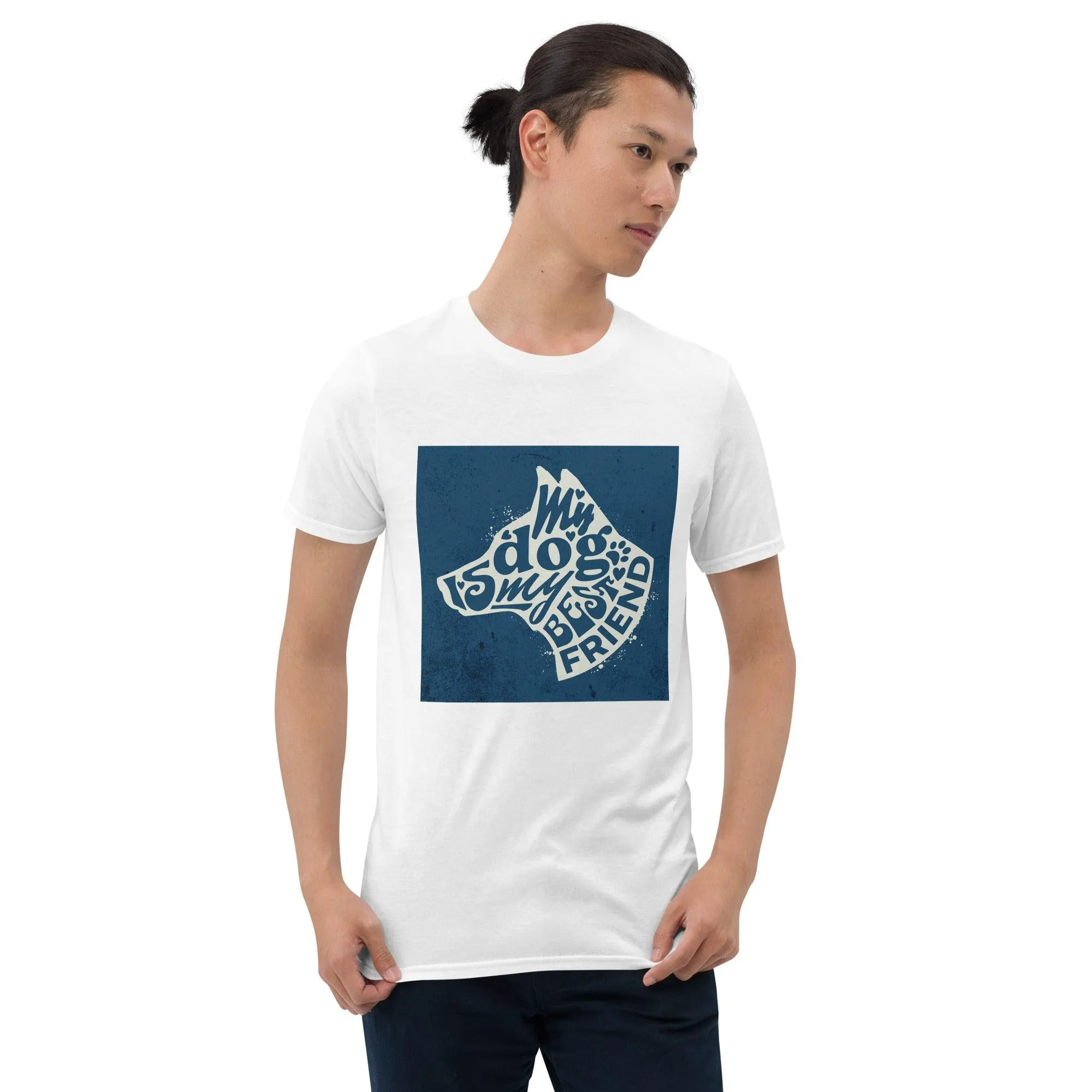 Dog Is My Best Friend | Unisex Soft Style T-Shirt