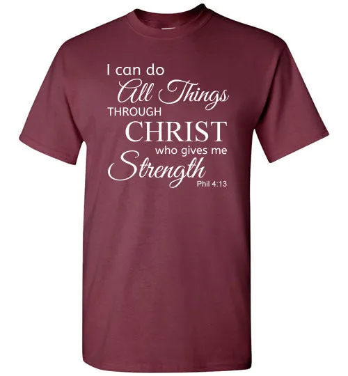 I Can Do All Things (Philippians 4:13), Adult T-Shirt, 12 Colors