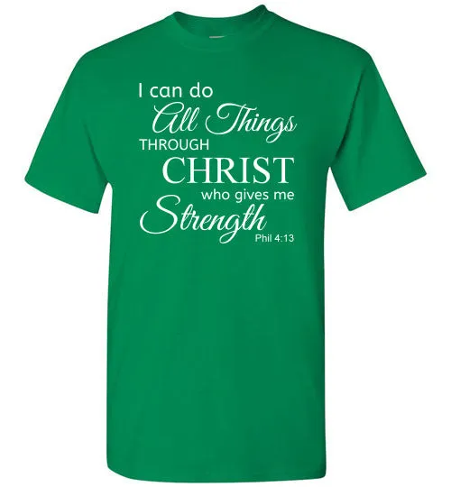 I Can Do All Things (Philippians 4:13), Adult T-Shirt, 12 Colors