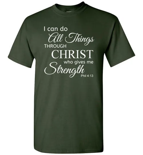 I Can Do All Things (Philippians 4:13), Adult T-Shirt, 12 Colors