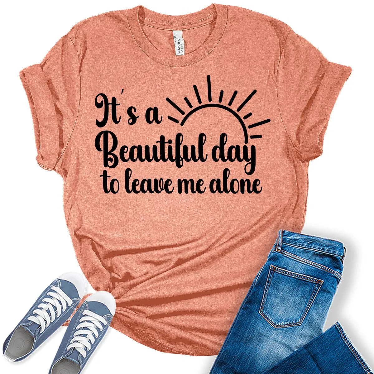 It's A Beautiful Day to Leave Me Alone Shirt Funny Letter Print Trendy Graphic Tees for Women
