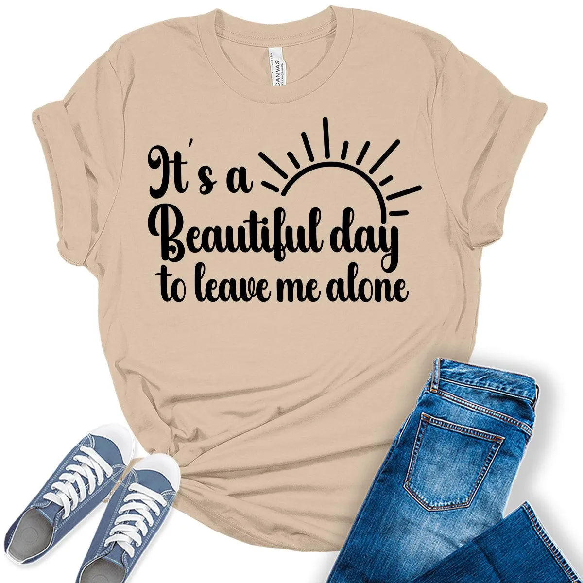 It's A Beautiful Day to Leave Me Alone Shirt Funny Letter Print Trendy Graphic Tees for Women