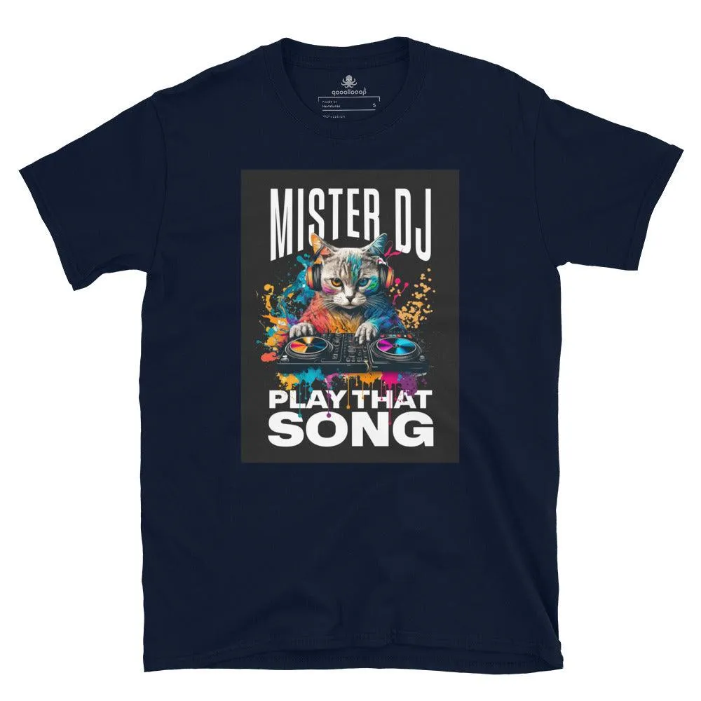 Mister Cat DJ Play That Song | Unisex Soft Style T-Shirt