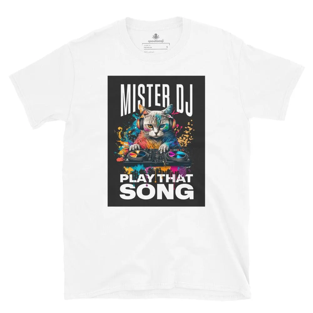 Mister Cat DJ Play That Song | Unisex Soft Style T-Shirt