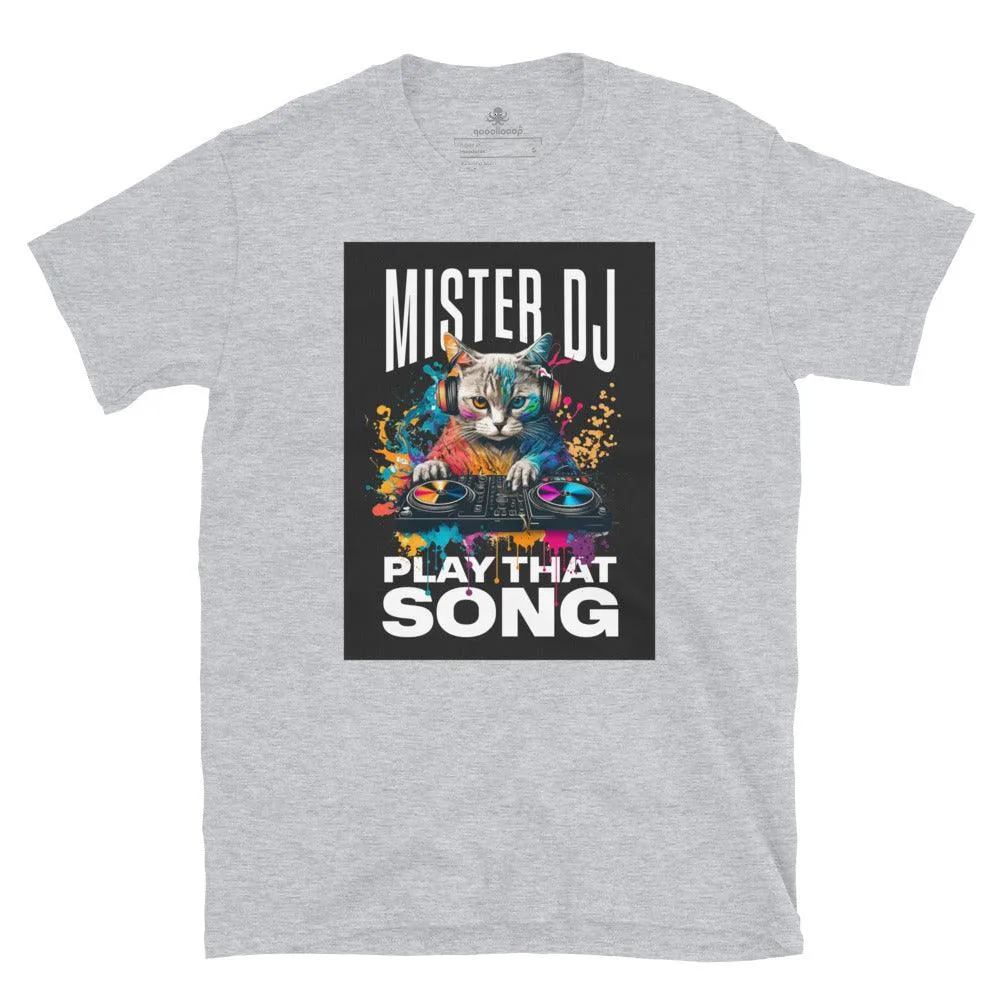 Mister Cat DJ Play That Song | Unisex Soft Style T-Shirt