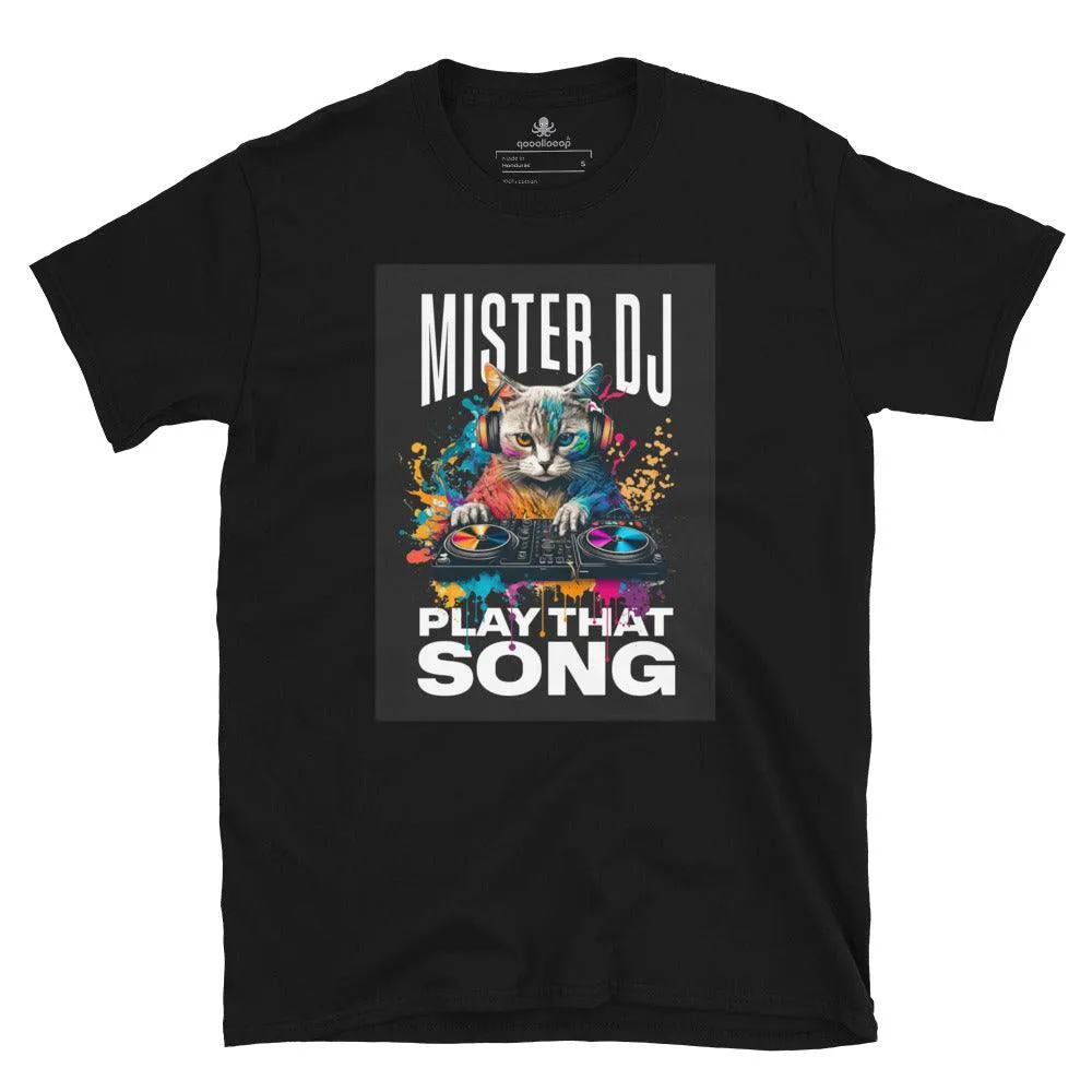 Mister Cat DJ Play That Song | Unisex Soft Style T-Shirt