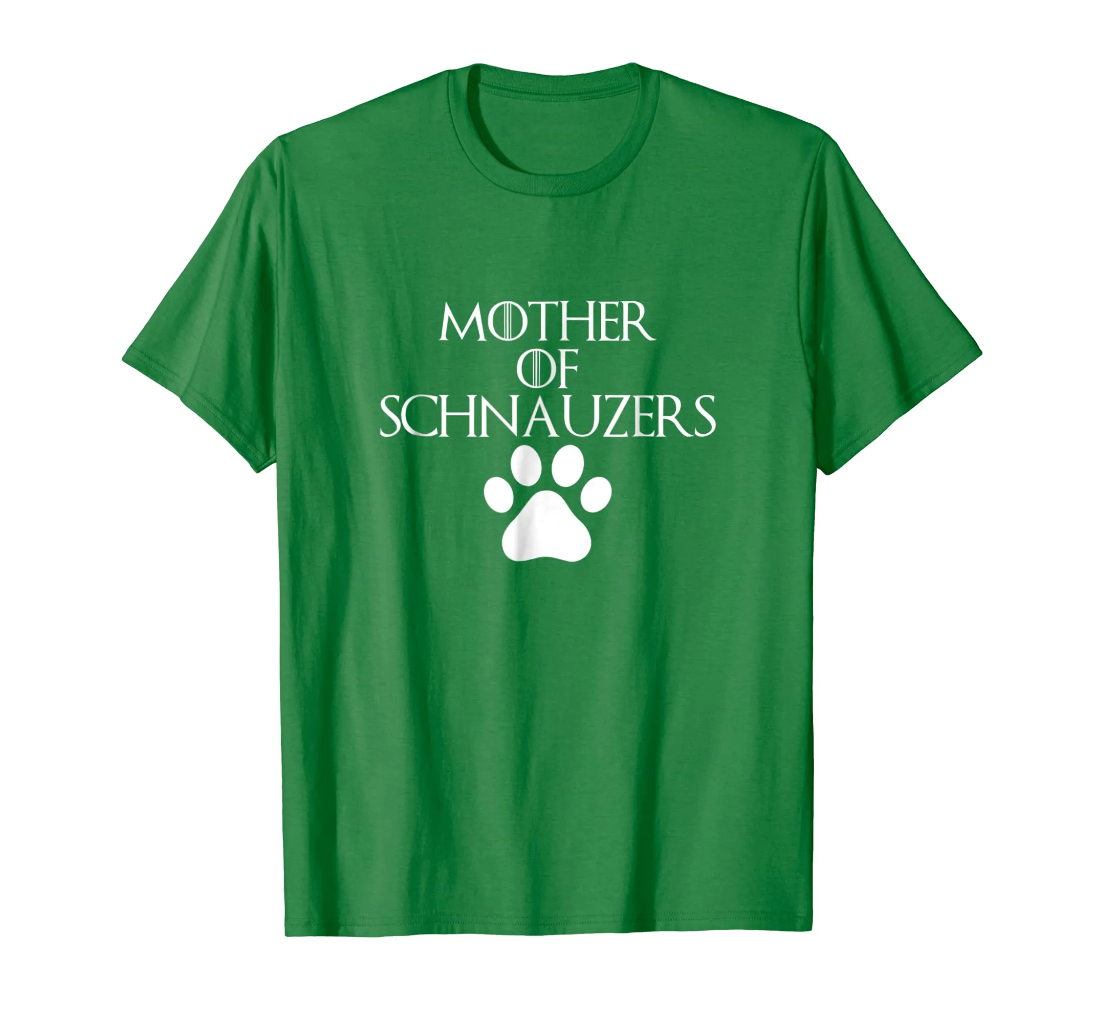 Mother of Schnauzers | Funny Dog Lover T-Shirts S500061