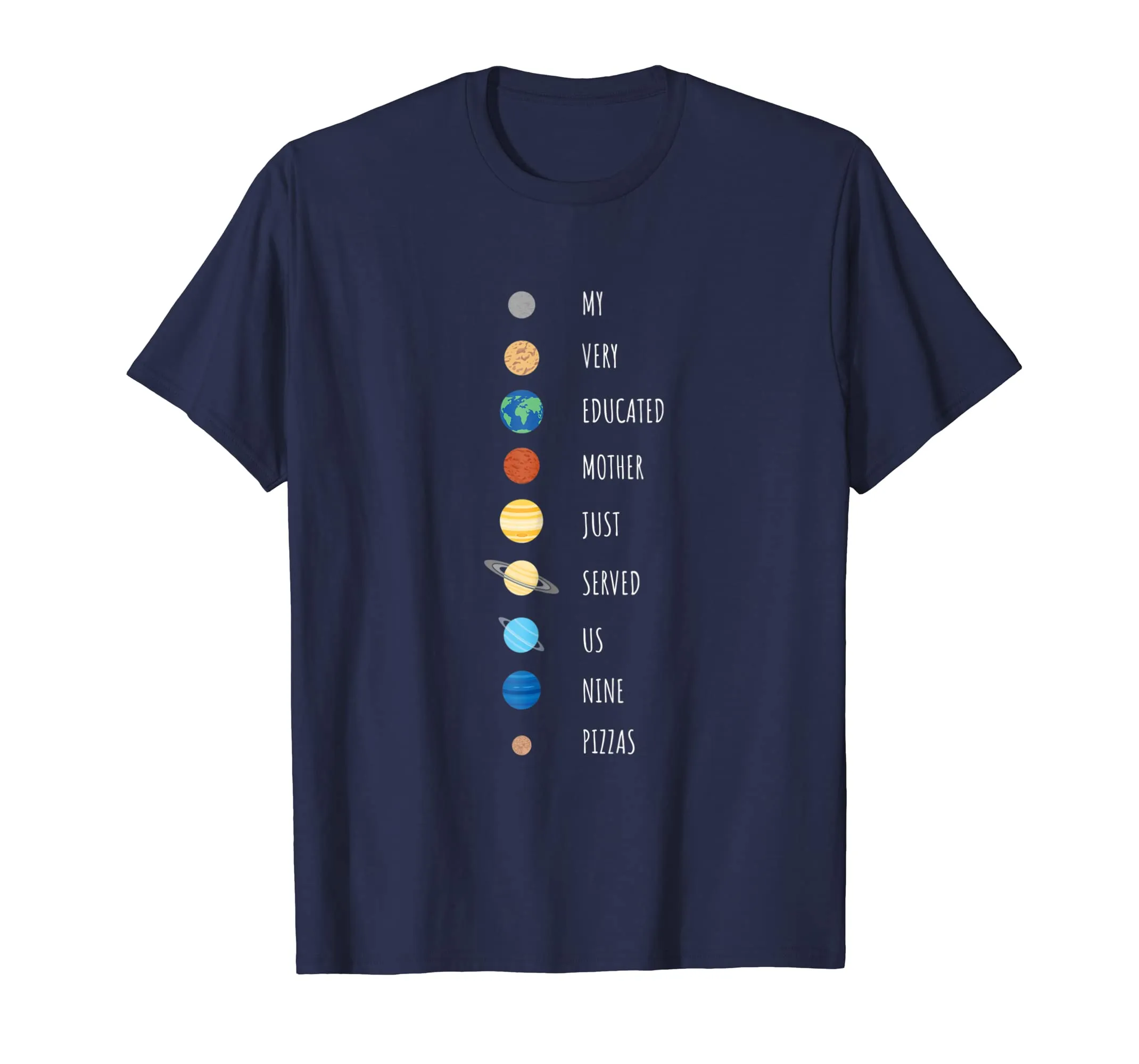My Very Educated Mother Solar System Planet Names Shirt