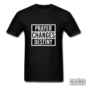 Prayer Changes Destiny