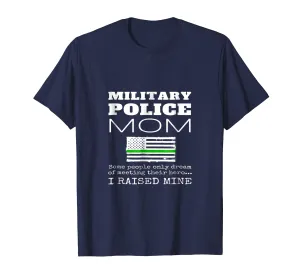 Proud Mom Of A Military Police MP Mother Gift T Shirt