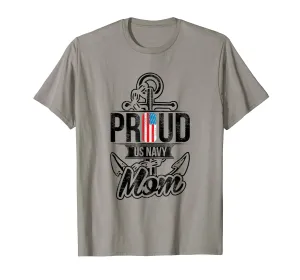 Proud US Navy Mom T-Shirt - Patriotic American Mother Tee
