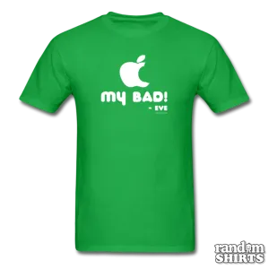 "My Bad." - Eve