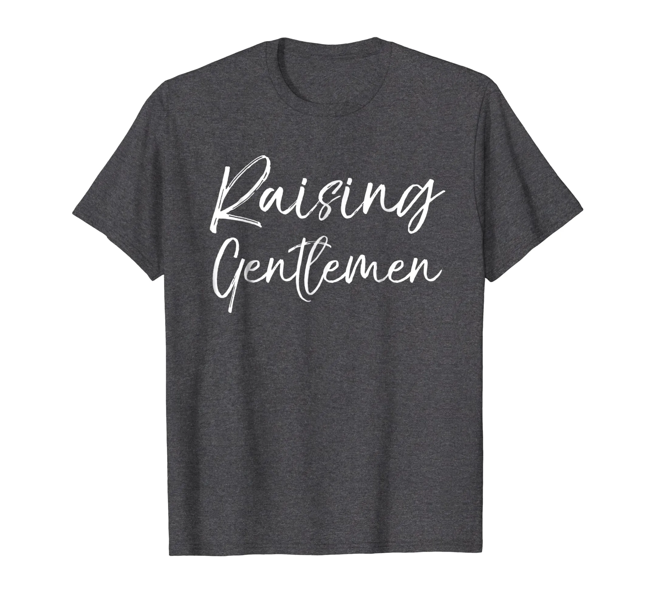 Raising Gentlemen Shirt Mother Tee Fun Cute Mom of Boys Tee