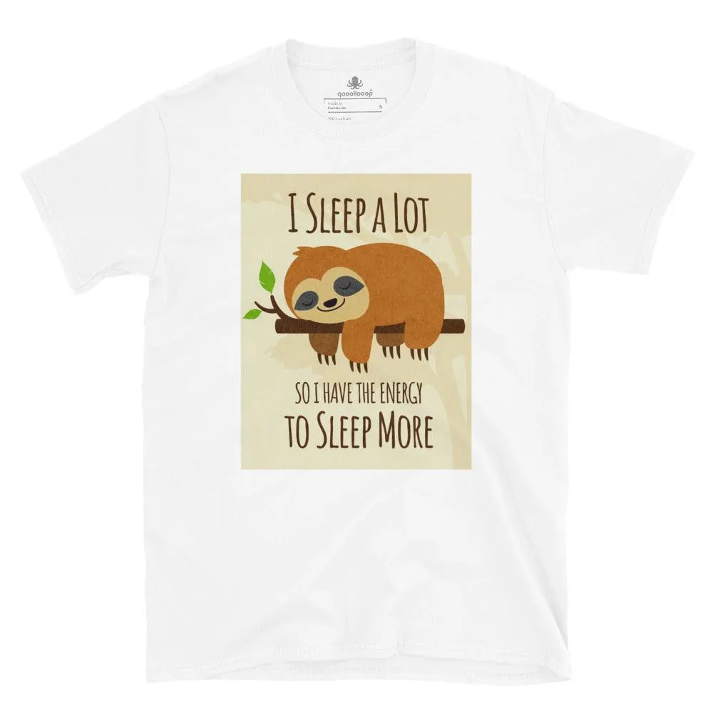 Sloth I Sleep A Lot | Unisex Soft Style T-Shirt
