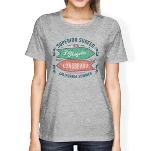 Superior Surfer Los Angeles Longboard Womens Grey Shirt