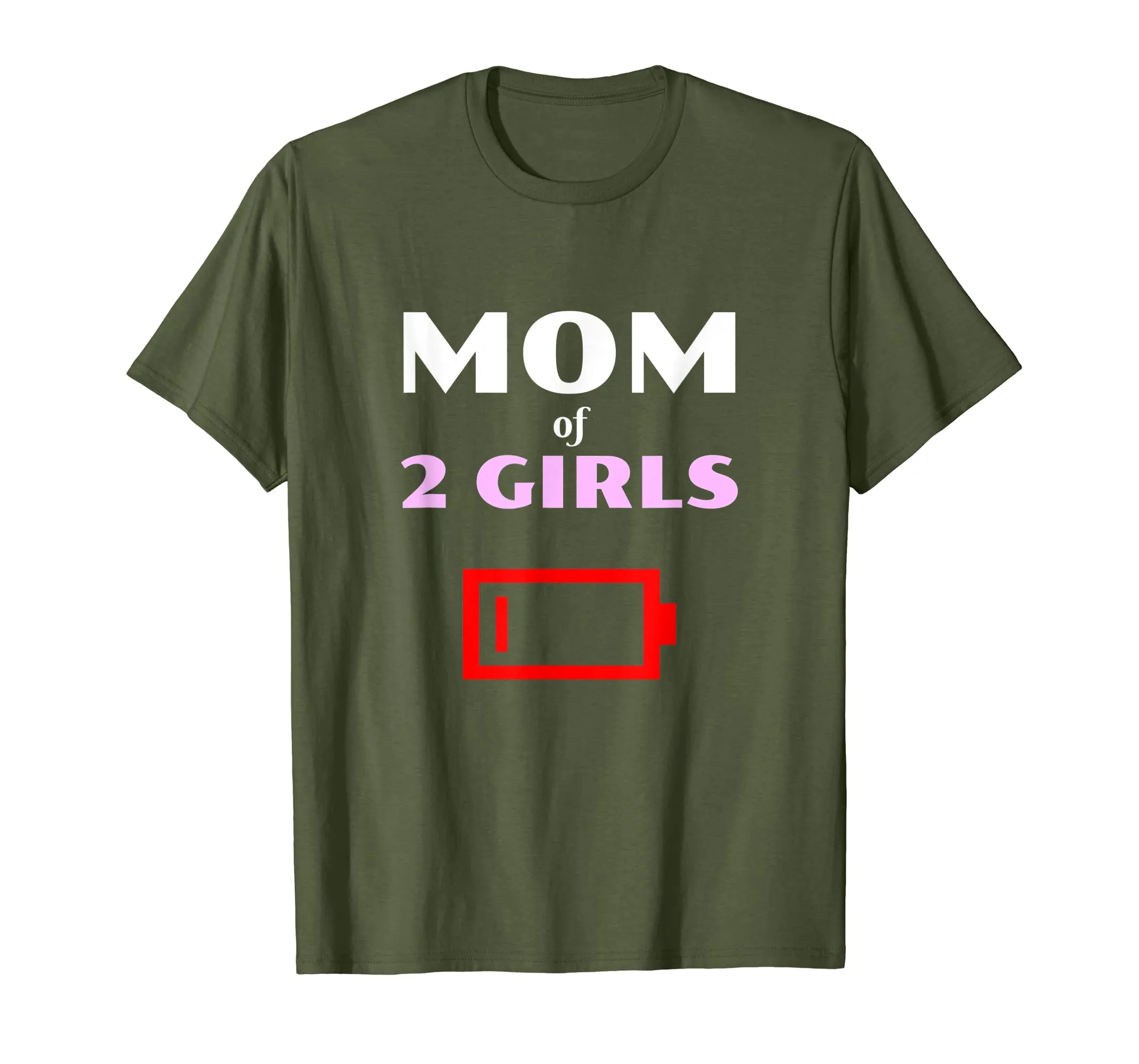 Tired Mom Of 2 Girls Mother With Two Daughters Funny T Shirt