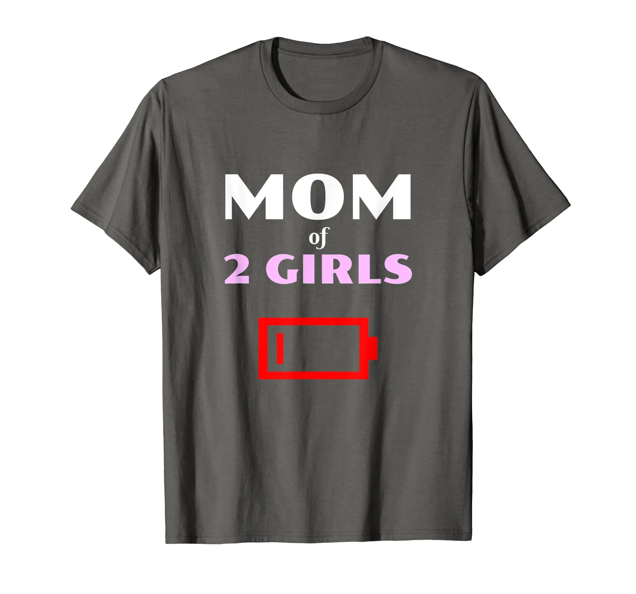 Tired Mom Of 2 Girls Mother With Two Daughters Funny T Shirt