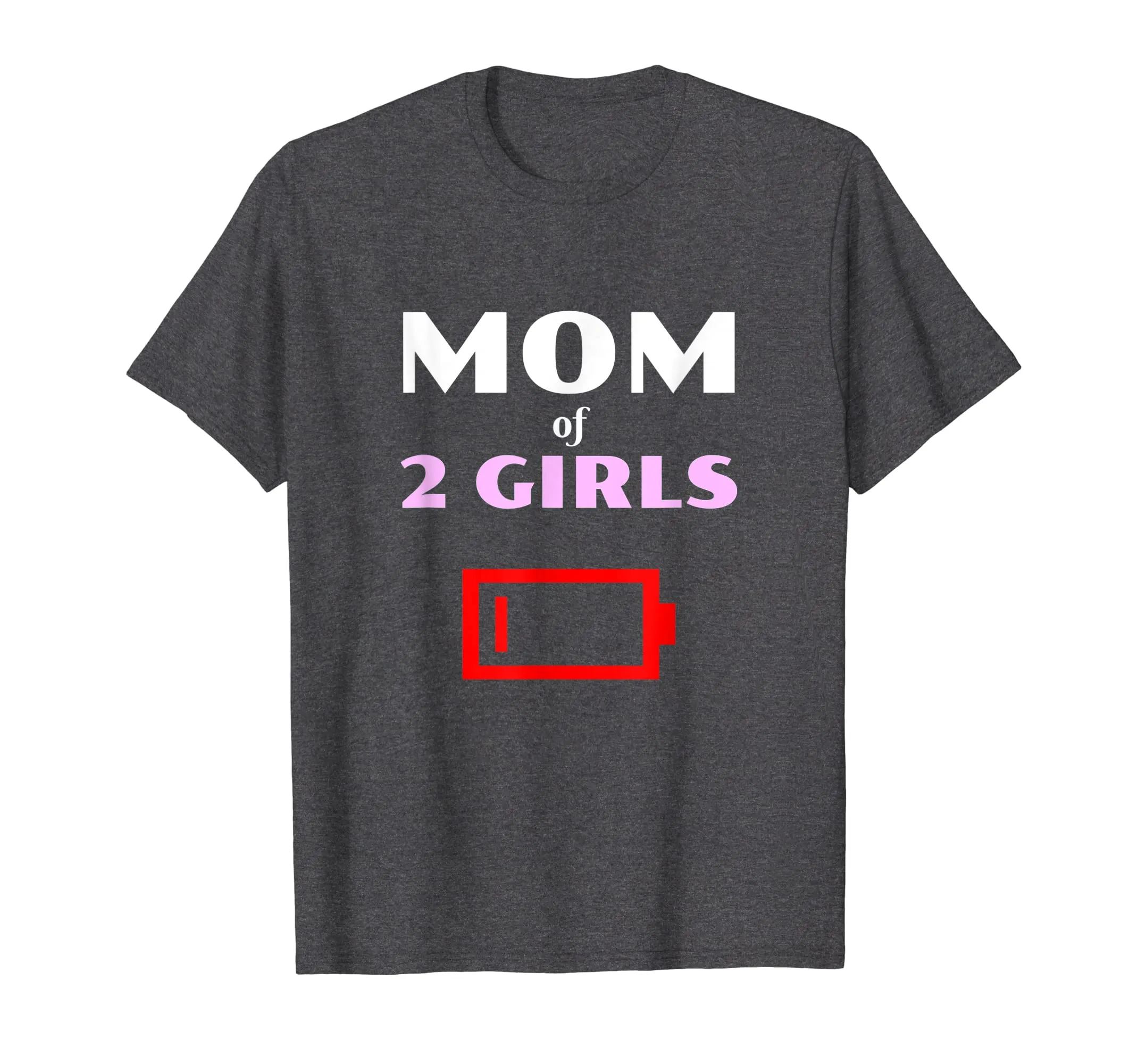 Tired Mom Of 2 Girls Mother With Two Daughters Funny T Shirt