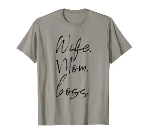 Wife Mom Boss Shirt - Cute Wife T-Shirt Gift For Mother