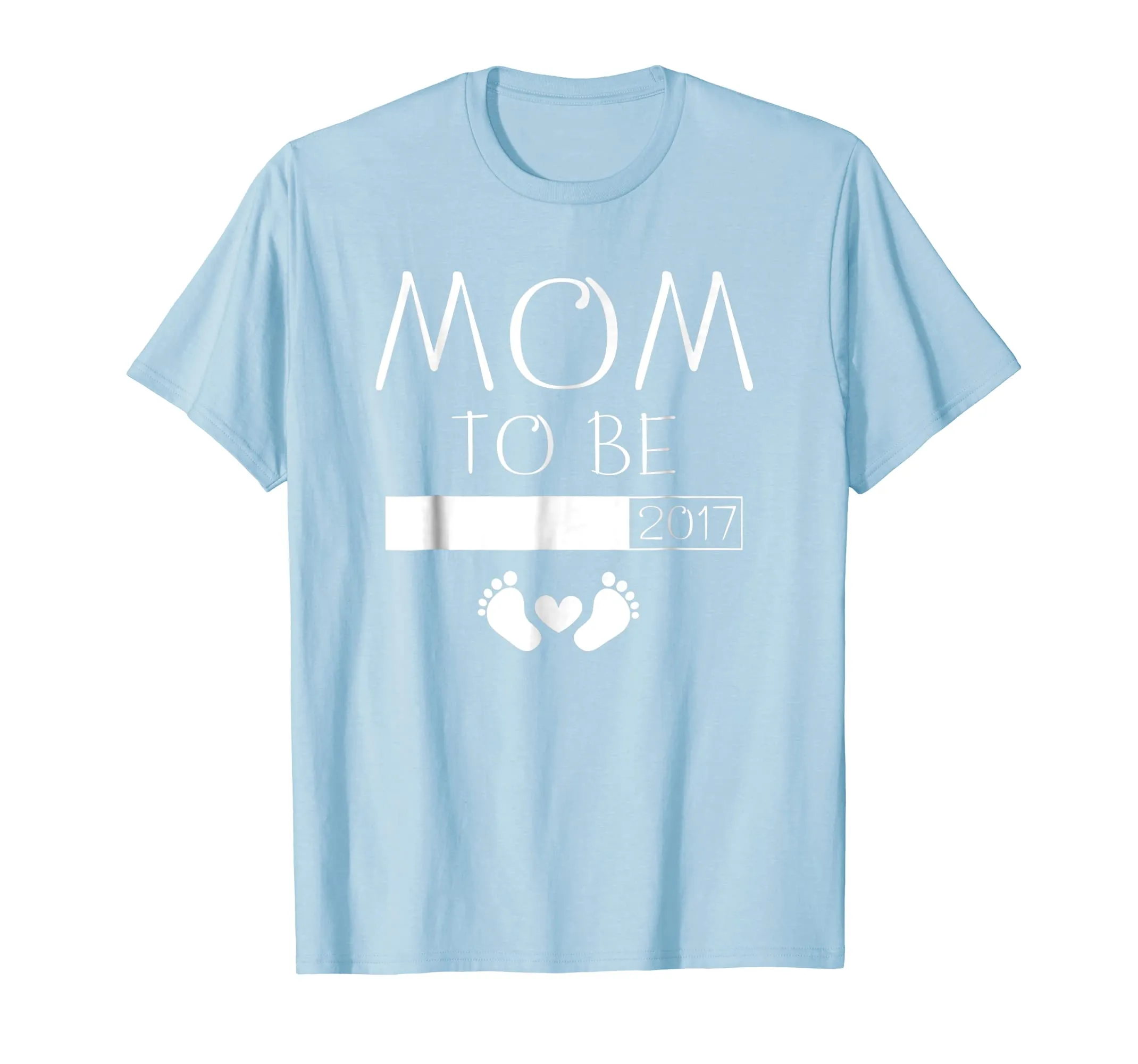 Women's Mom To Be 2017 Shirt: Brand New Mother Gift T-Shirt